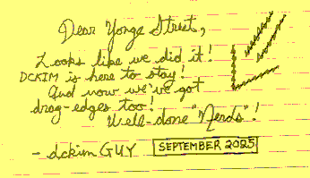 A short letter of thanks is posted near the bottom of the community sign-posting board. It reads: "Dear Yonge Street, Looks like we did it! And now we've got drag-edges too! Well done 'Nerds'! -dckimGUY". It is dated: SEPTEMBER 2025.